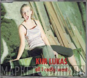  Kim Lukas  - All I Really Want