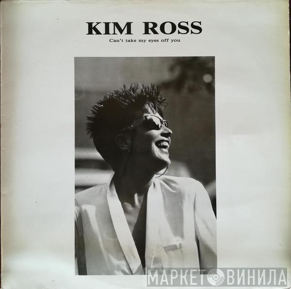  Kim Ross  - Can't Take My Eyes Off You