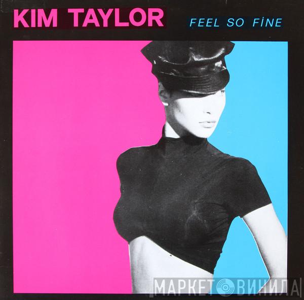 Kim Taylor - Feel So Fine