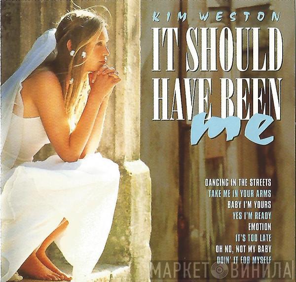 Kim Weston - It Should Have Been Me