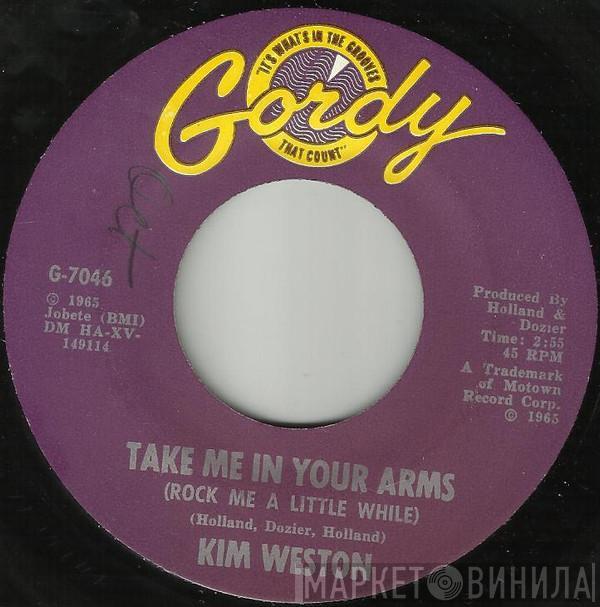 Kim Weston - Take Me In Your Arms (Rock Me A Little While)