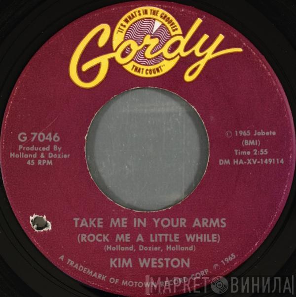 Kim Weston - Take Me In Your Arms (Rock Me A Little While)
