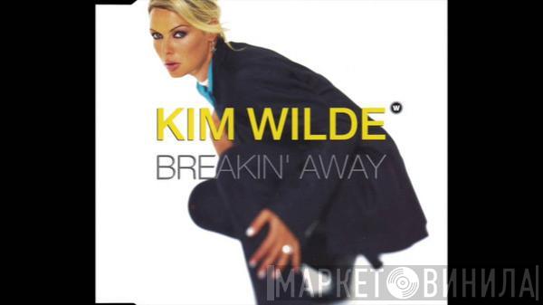  Kim Wilde  - Breakin' Away