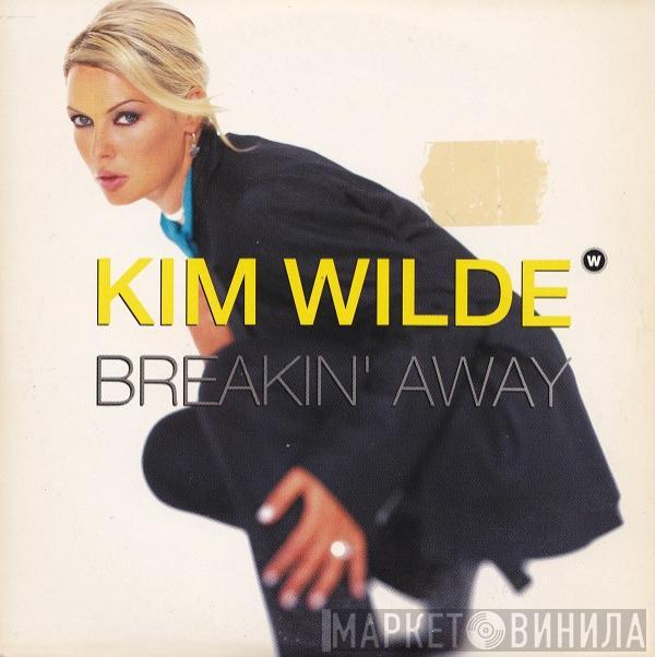  Kim Wilde  - Breakin' Away