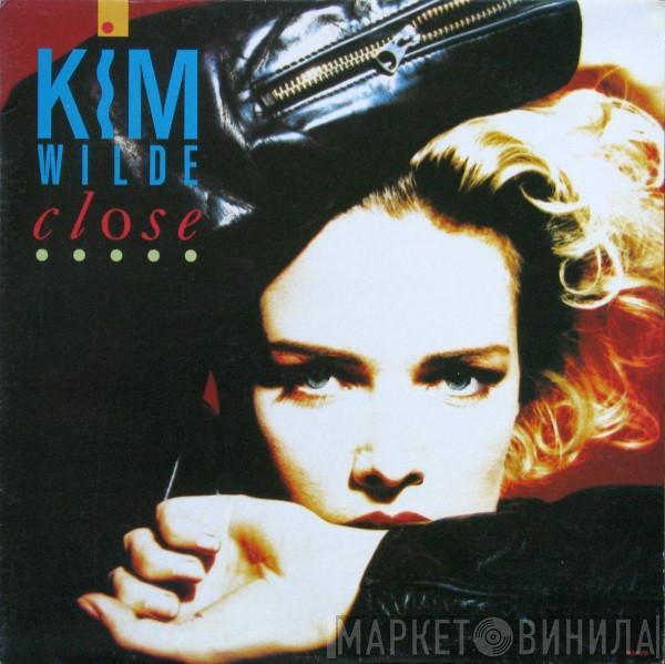  Kim Wilde  - Close