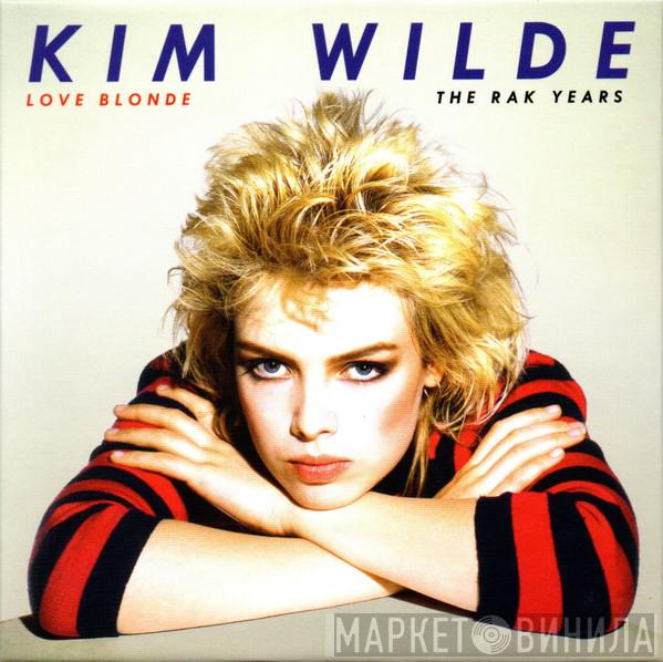 Kim Wilde - Love Blonde (The RAK Years)