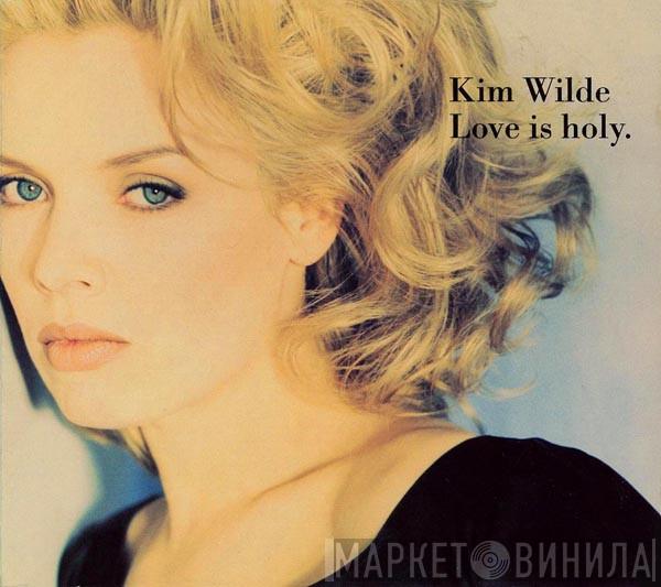 Kim Wilde - Love Is Holy