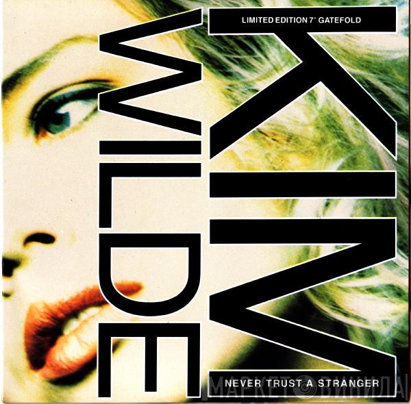 Kim Wilde - Never Trust A Stranger