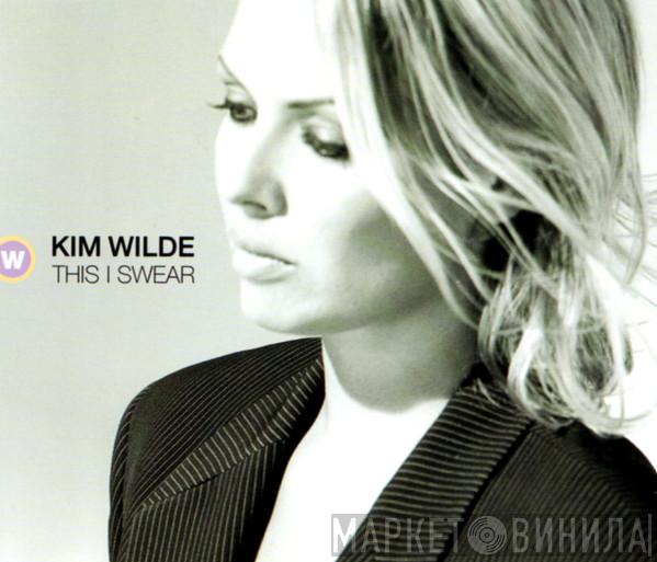 Kim Wilde - This I Swear
