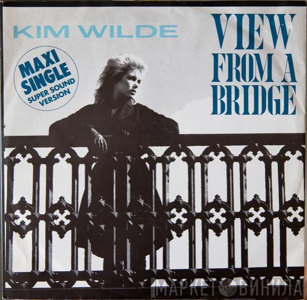  Kim Wilde  - View From A Bridge