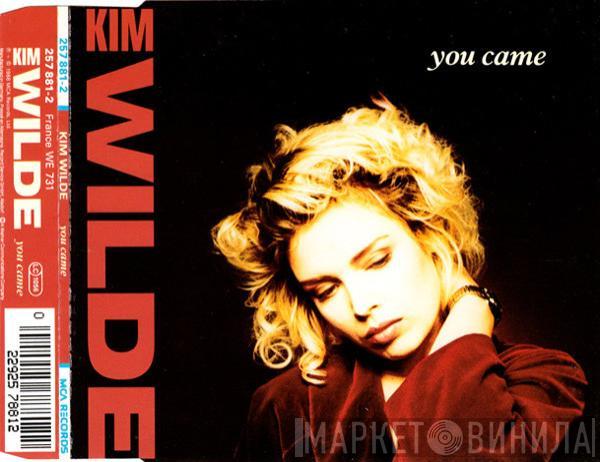  Kim Wilde  - You Came