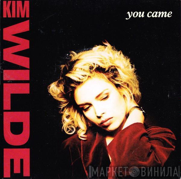  Kim Wilde  - You Came