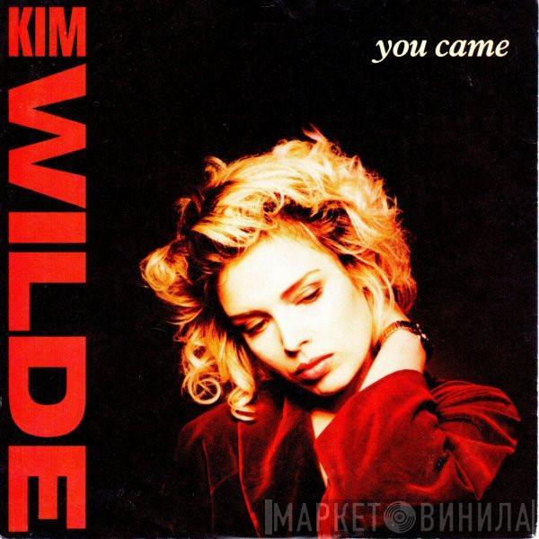  Kim Wilde  - You Came