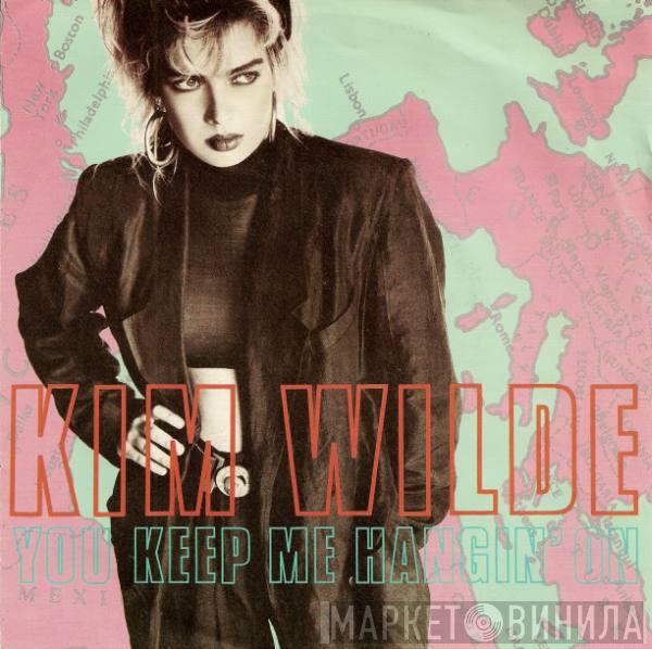  Kim Wilde  - You Keep Me Hangin' On