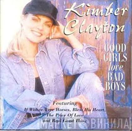 Kimber Clayton - Good Girls Love Bad Boys