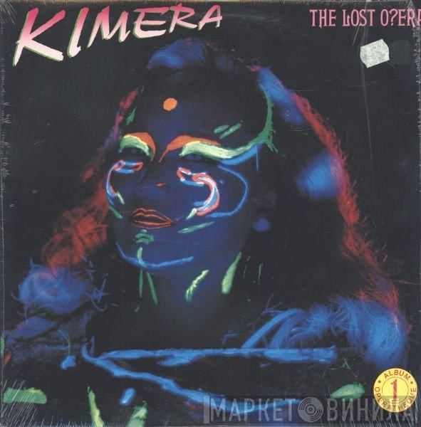 Kimera , The Operaiders, The London Symphony Orchestra - The Lost O?era