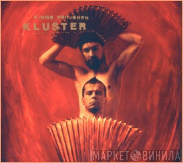  Kimmo Pohjonen  - Kluster