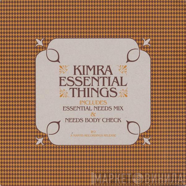 Kimra - Essential Things