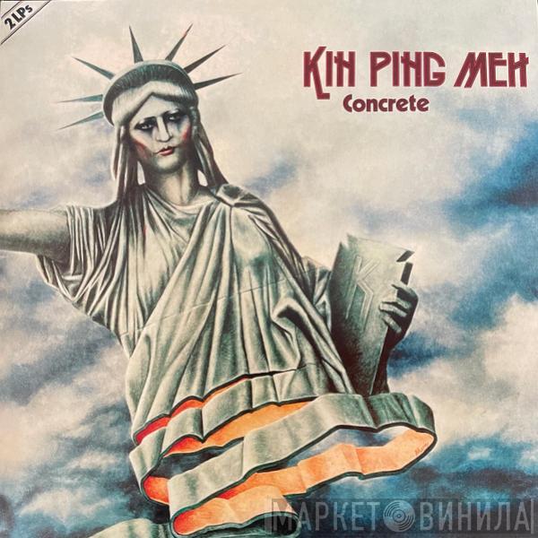 Kin Ping Meh - Concrete