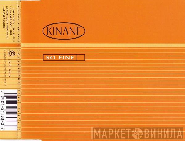 Kinane - So Fine