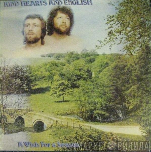 Kind Hearts And English - A Wish For A Season