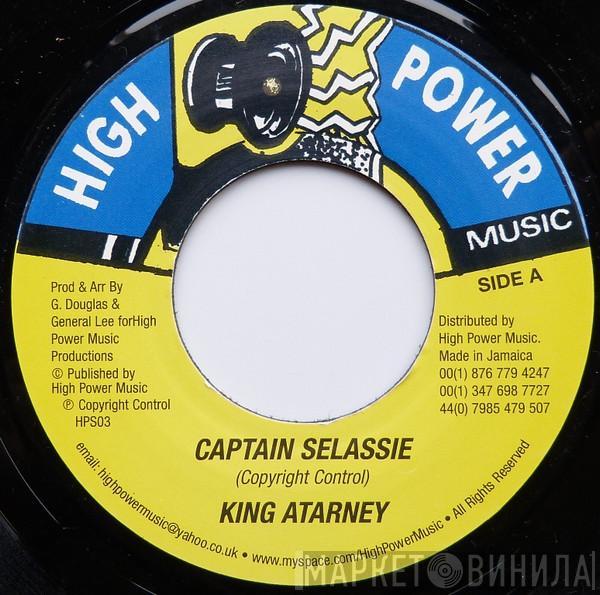 King Atarney - Captain Selassie