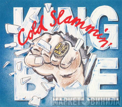 King Bee - Cold Slammin'