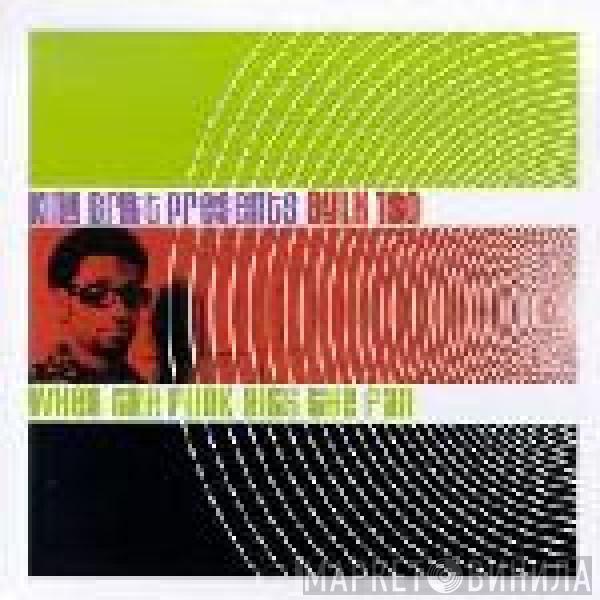 King Britt, Sylk 130 - When The Funk Hits The Fan