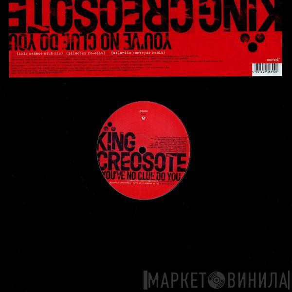 King Creosote - You've No Clue Do You