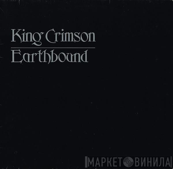  King Crimson  - Earthbound