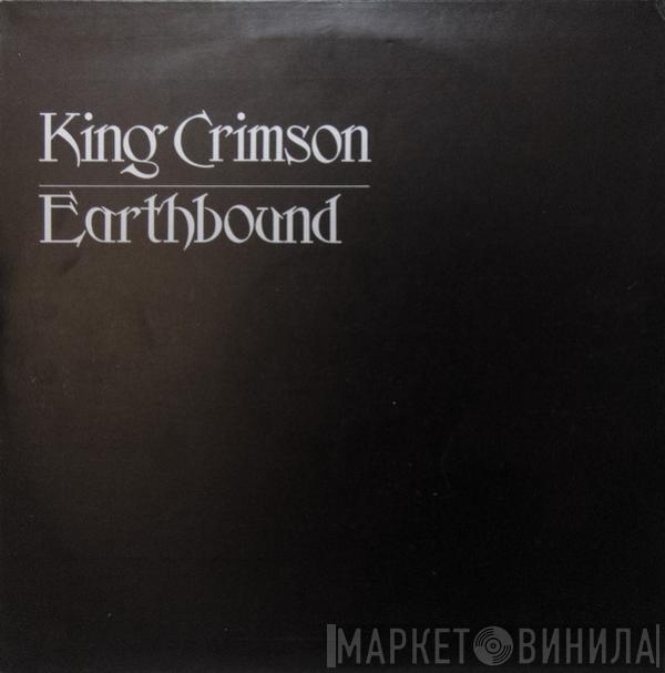  King Crimson  - Earthbound