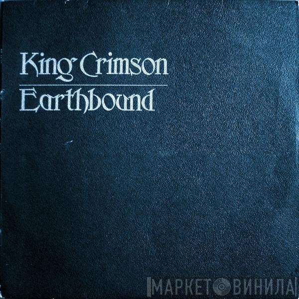  King Crimson  - Earthbound