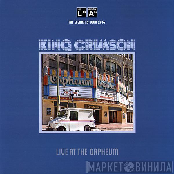 King Crimson - Live At The Orpheum