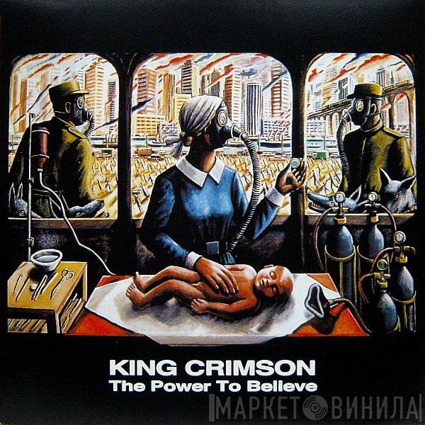  King Crimson  - The Power To Believe