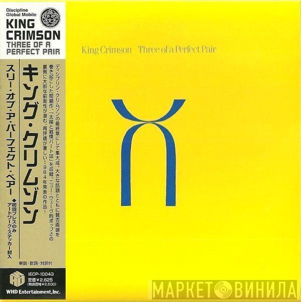  King Crimson  - Three Of A Perfect Pair