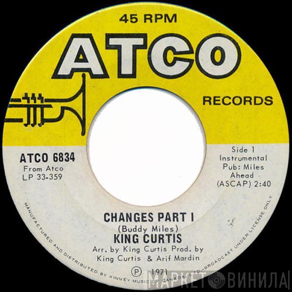  King Curtis  - Changes