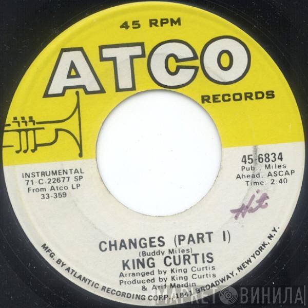  King Curtis  - Changes