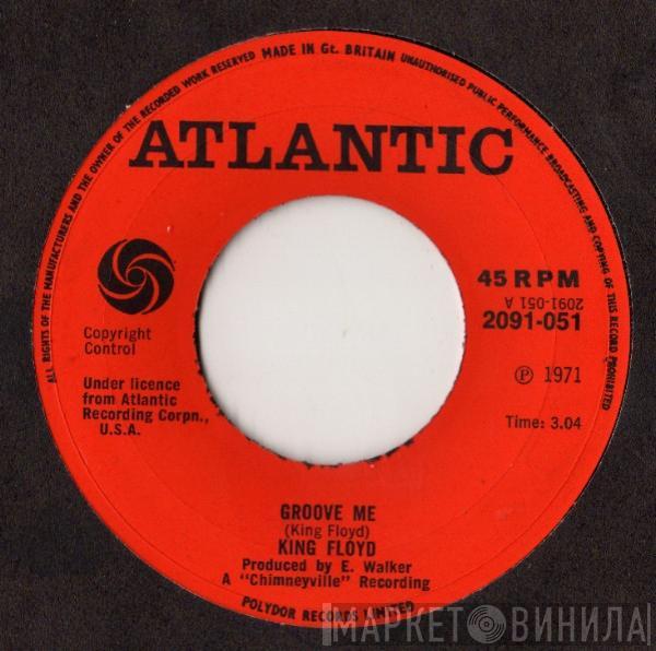King Floyd - Groove Me