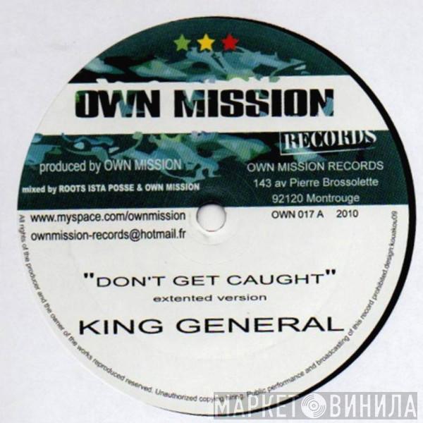 King General - Don't Get Caught