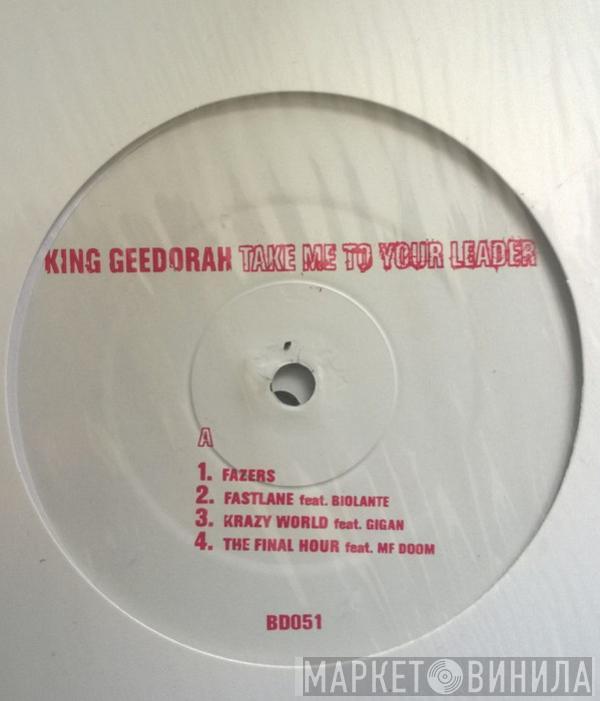  King Ghidra  - Take Me To Your Leader