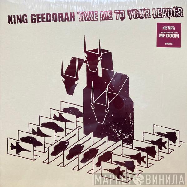 King Ghidra - Take Me To Your Leader