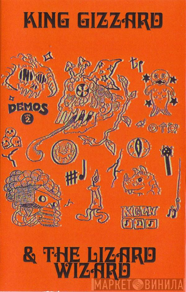  King Gizzard And The Lizard Wizard  - Demos Vol. 2. (Music To Eat Bananas To)