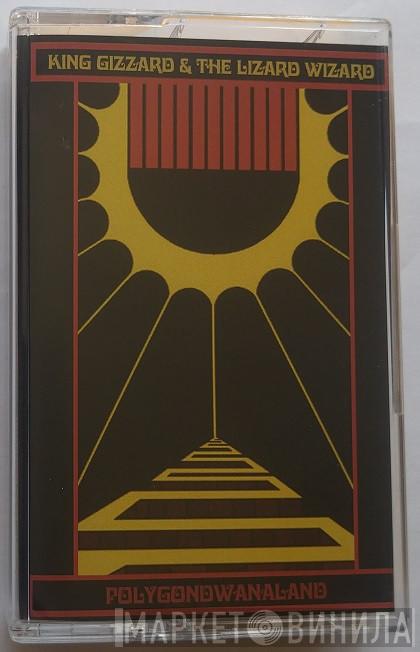  King Gizzard And The Lizard Wizard  - Polygondwanaland