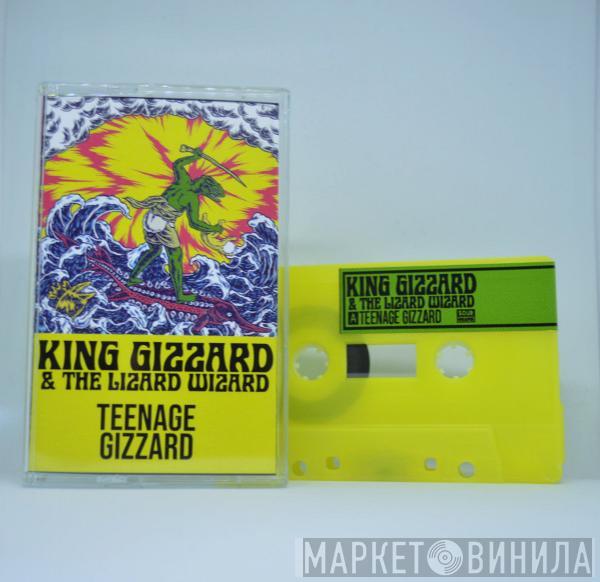  King Gizzard And The Lizard Wizard  - Teenage Gizzard