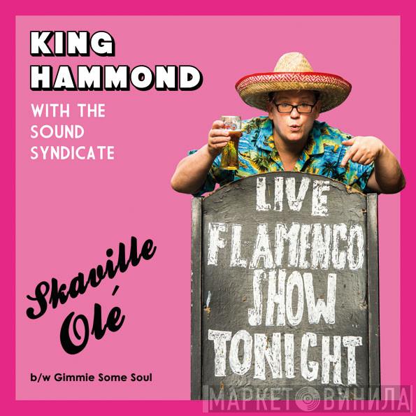 King Hammond, The Sound Syndicate - Skaville Olé