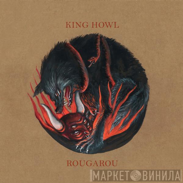 King Howl Quartet - Rougarou