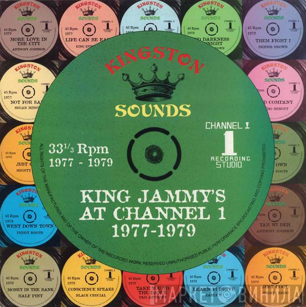  - King Jammy's At Channel 1 1977-1979