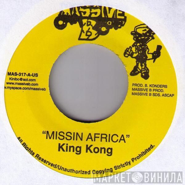 King Kong, Khari Kill - Missin Africa / Informa