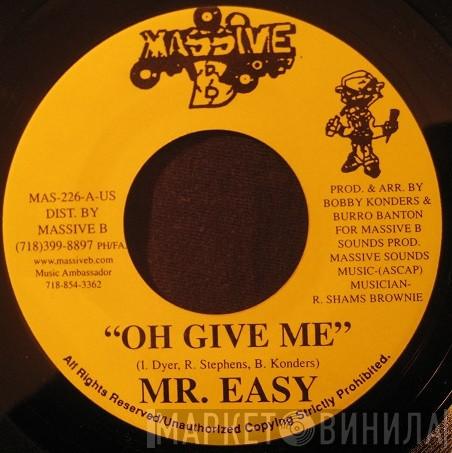 King Kong, Mr. Easy - Bag Juice & Cheese Chips / Oh Give Me