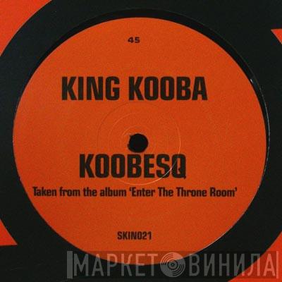 King Kooba - Koobesq Remixes